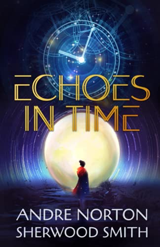 9781680682137: Echoes in Time (Time Traders)