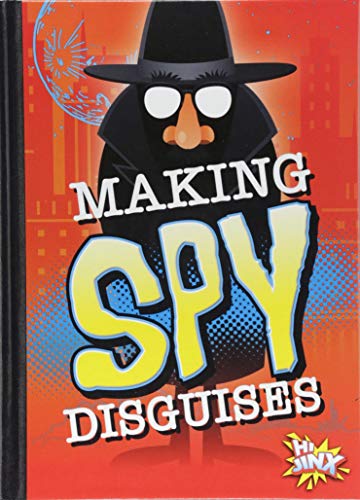 Beispielbild fr Making Spy Disguises (Spy Kid) zum Verkauf von Wonder Book