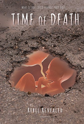 Stock image for Rebel Revealed (Time of Death) (Time of Death, 5) for sale by Booksavers of MD