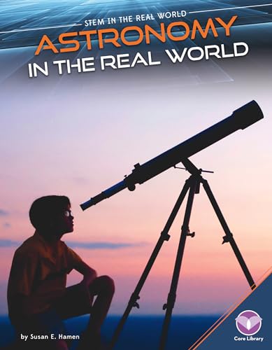 Stock image for Astronomy in the Real World for sale by Better World Books