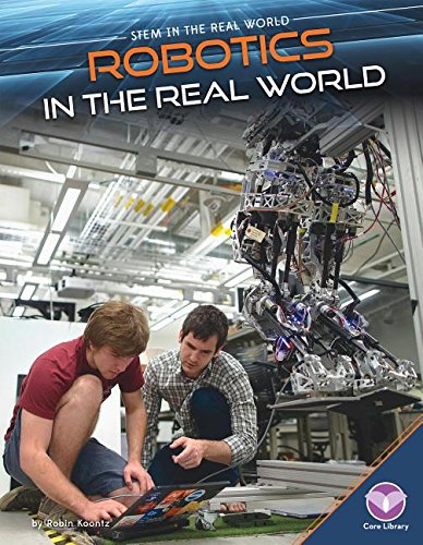 9781680780437: Robotics in the Real World (Stem in the Real World)