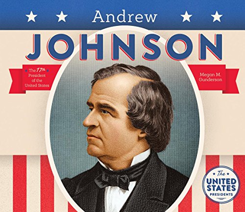 9781680781038: Andrew Johnson (United States Presidents *2017)