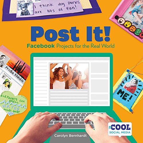 Stock image for Post It!: Facebook Projects for the Real World (Cool Social Media) for sale by Irish Booksellers