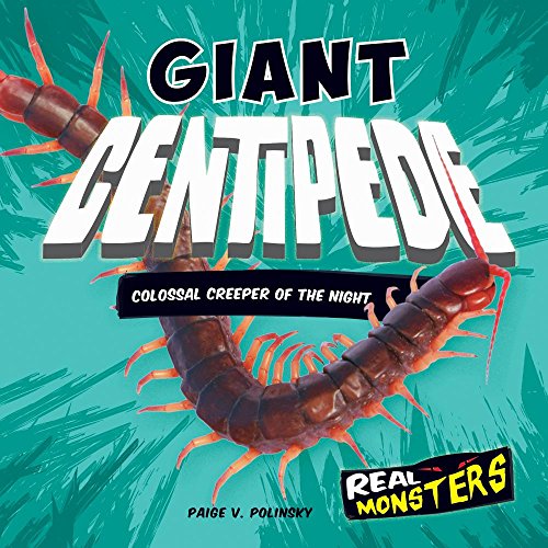 Beispielbild fr Giant Centipede : Colossal Creeper of the Night zum Verkauf von Better World Books