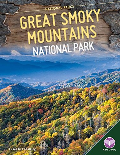 9781680784749: Great Smoky Mountains National Park (National Parks (Core Library))