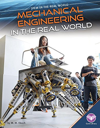 9781680784817: Mechanical Engineering in the Real World (Stem in the Real World Set 2)