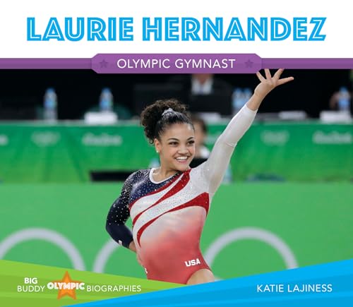 Stock image for Laurie Hernandez (Big Buddy Olympic Biographies) for sale by Blue Vase Books