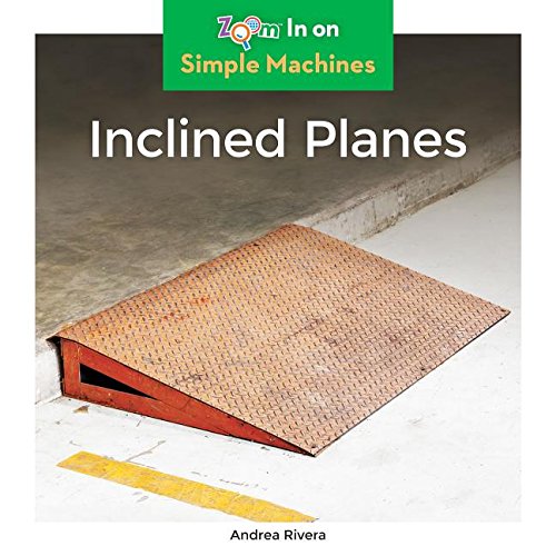 Beispielbild fr Inclined Planes (Simple Machines) zum Verkauf von SecondSale