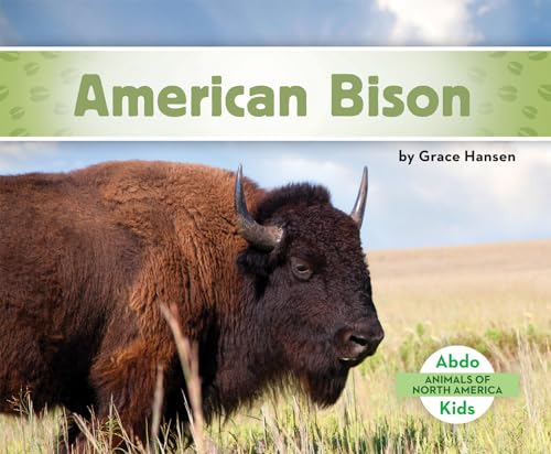 Beispielbild fr American Bison (Animals of North America) zum Verkauf von SecondSale