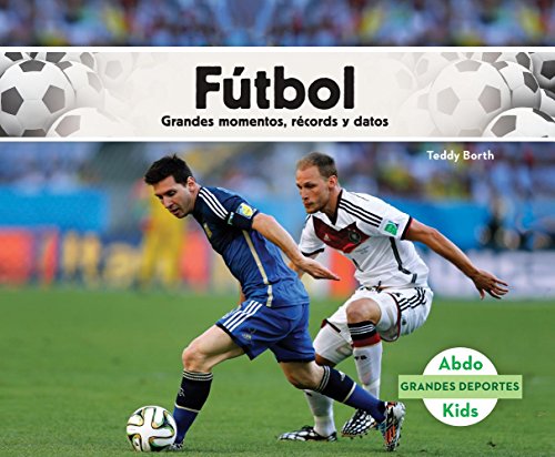 9781680807363: Futbol: Grandes Momentos, Records Y Datos /Great Moments, Records, and Facts