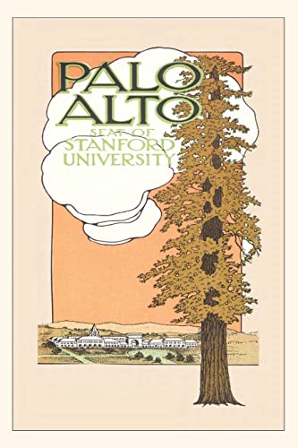 Stock image for Vintage Journal Palo Alto and Stanford University Travel Poster for sale by GreatBookPrices