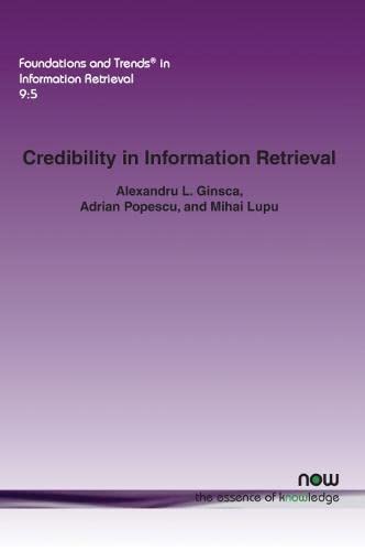 Beispielbild fr Credibility in Information Retrieval (Foundations and Trends in Information Retrieval) zum Verkauf von Reuseabook