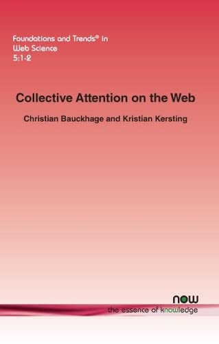 Stock image for Collective Attention on the Web (Foundations and Trends(r) in Web Science) for sale by Hay-on-Wye Booksellers