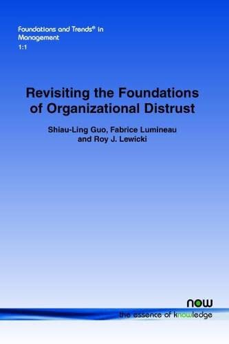 Imagen de archivo de Revisiting the Foundations of Organizational Distrust (Foundations and Trends(r) in Management) a la venta por Hay-on-Wye Booksellers