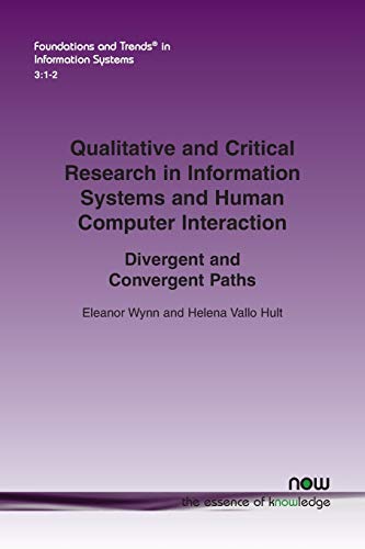 Beispielbild fr Qualitative and Critical Research in Information Systems and Human Computer Interaction : Divergent and Convergent Paths zum Verkauf von Buchpark