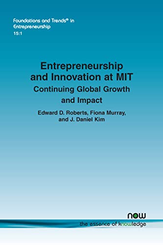 Stock image for Entrepreneurship and Innovation at MIT: Continuing Global Growth and Impact (Foundations and Trends(r) in Entrepreneurship) for sale by Lucky's Textbooks