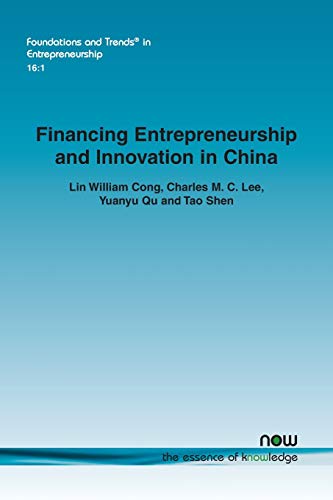 Imagen de archivo de Financing Entrepreneurship and Innovation in China (Foundations and Trends(r) in Entrepreneurship) a la venta por Lucky's Textbooks