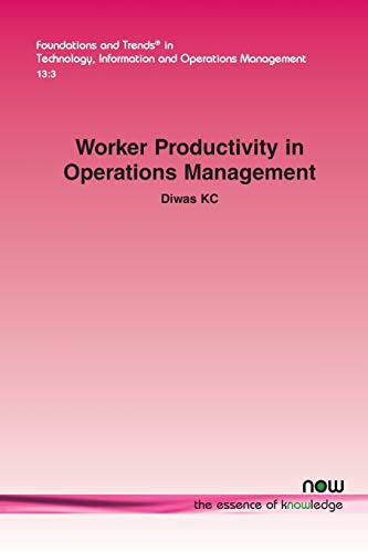 Stock image for Worker Productivity in Operations Management (Foundations and Trends (R) in Technology, Information and Operations Management) for sale by Revaluation Books