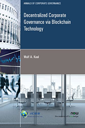 Beispielbild fr Decentralized Corporate Governance via Blockchain Technology (Annals of Corporate Governance) zum Verkauf von Lucky's Textbooks