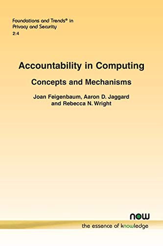 Stock image for Accountability in Computing (Foundations and Trends(r) in Privacy and Security) for sale by GF Books, Inc.