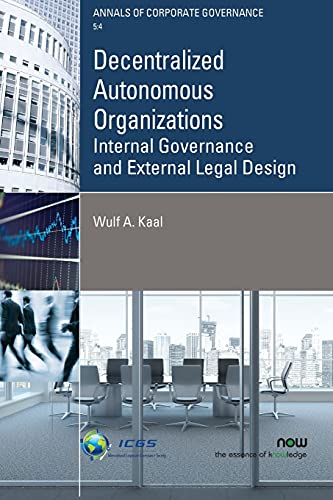 Beispielbild fr Decentralized Autonomous Organizations: Internal Governance and External Legal Design zum Verkauf von ThriftBooks-Atlanta