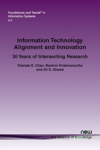 Beispielbild fr Information Technology Alignment and Innovation: 30 Years of Intersecting Research (Foundations and Trends(r) in Information Systems) zum Verkauf von Ria Christie Collections
