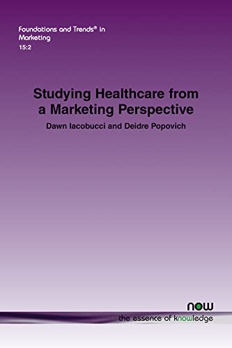 9781680839180: Studying Healthcare from a Marketing Perspective