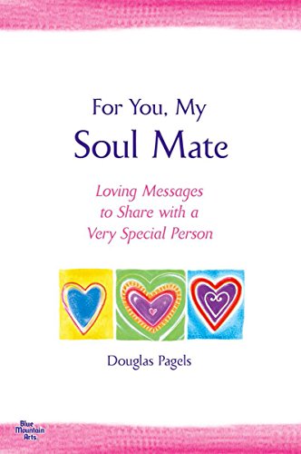 9781680880823: For You, My Soul Mate: Loving Messages to Share with a Very Special Person