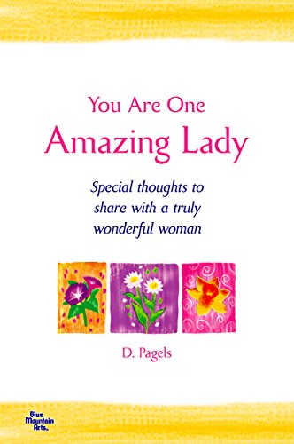 9781680881509: YOU ARE 1 AMAZING LADY: Special Thoughts to Share with a Truly Wonderful Woman