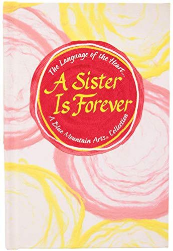 Beispielbild fr The Language of the Heart. A Sister Is Forever zum Verkauf von Better World Books