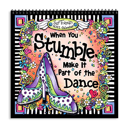 Stock image for Blue Mountain Arts 2021 Calendar "When You Stumble, Make It Part of the Dance" 7.5 x 7.5 in. 12-Month Hanging Wall Calendar by Suzy Toronto Is a Great Gift for Her for sale by GF Books, Inc.