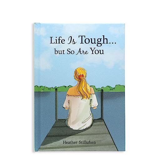9781680884180: Life Is Tough... but So Are You by Heather Stillufsen — Encouraging Gift Book for a Daughter, Sister, Mom, Friend, or Any Woman Going Through a Hard Time from Blue Mountain Arts