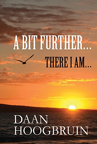 9781680900538: A Bit Further...: There I Am...