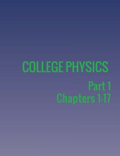 Imagen de archivo de College Physics: Part 1 a la venta por AwesomeBooks