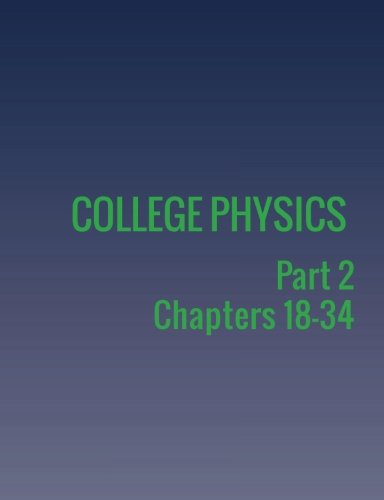 Imagen de archivo de College Physics: Part 2 a la venta por ThriftBooks-Atlanta