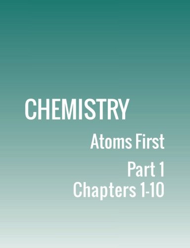 Beispielbild fr Chemistry: Atoms First: Part 1 zum Verkauf von HPB-Red