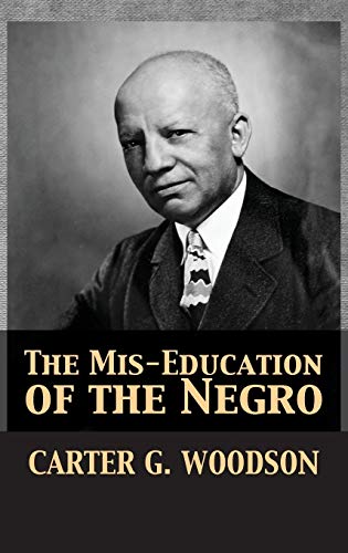Beispielbild fr The Mis-Education of the Negro zum Verkauf von Books From California