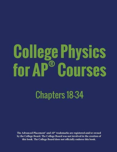 Stock image for College Physics for AP® Courses: Part 2: Chapters 18-34 for sale by HPB-Red