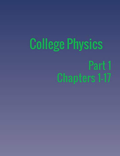 Imagen de archivo de College Physics: Part 1 a la venta por Lucky's Textbooks