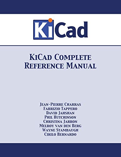 Stock image for KiCad Complete Reference Manual for sale by Chiron Media