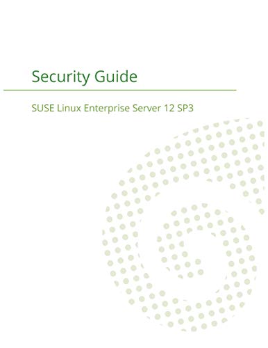 Stock image for SUSE Linux Enterprise Server 12 - Security Guide for sale by Chiron Media