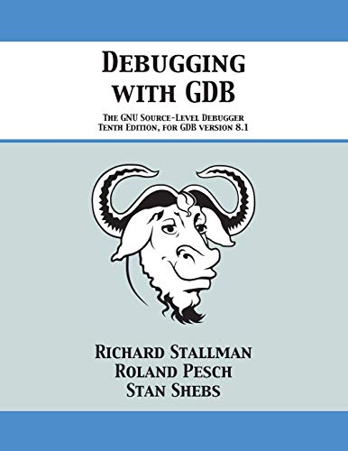 Stock image for Debugging with GDB: The GNU Source-Level Debugger for sale by Chiron Media
