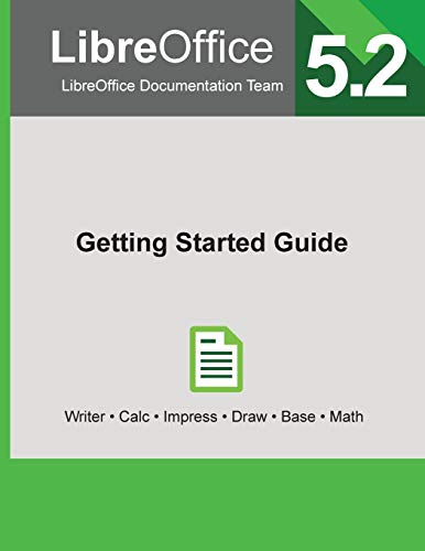 Beispielbild fr LibreOffice 5.2 Getting Started Guide zum Verkauf von AwesomeBooks