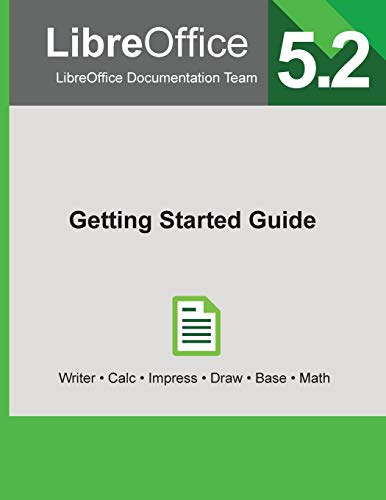Imagen de archivo de LibreOffice 5.2 Getting Started Guide a la venta por HPB-Red