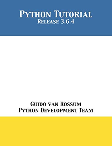 Immagine dell'editore per Python Tutorial : Release 3.6.4 venduto da Buchpark