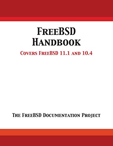 Stock image for FreeBSD Handbook: Versions 11.1 and 10.4 for sale by Chiron Media