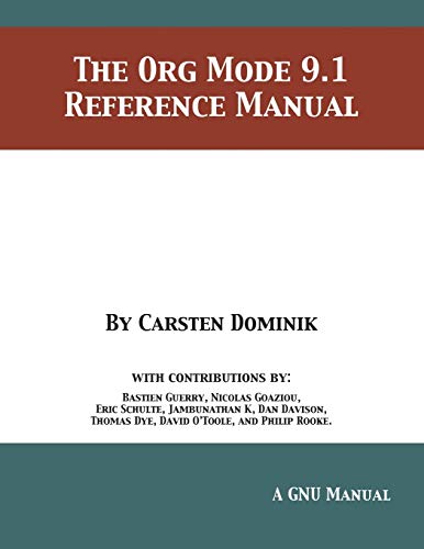 Stock image for The Org Mode 9.1 Reference Manual for sale by Chiron Media