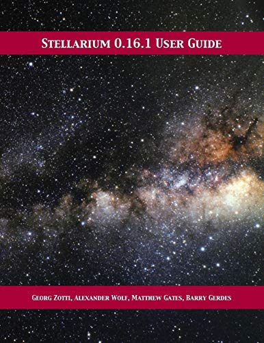 Imagen de archivo de Stellarium 0.16.1 User Guide a la venta por Ria Christie Collections