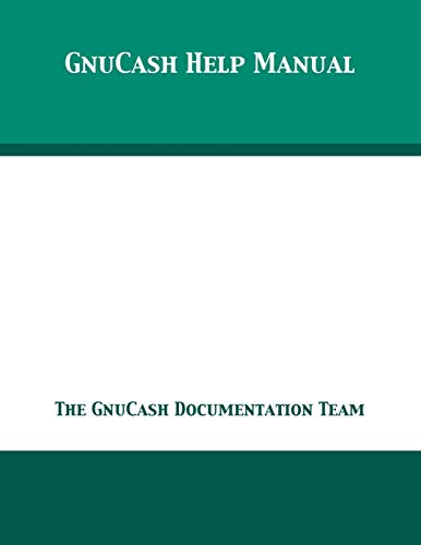 Immagine dell'editore per GnuCash 2.7 Help Manual venduto da California Books