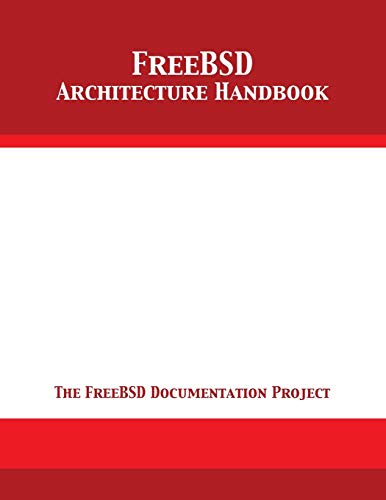 Stock image for FreeBSD Architecture Handbook for sale by Chiron Media